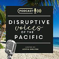 Disruptive Voices of the Pacific
