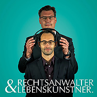 RECHTSANWALTER & LEBENSK&Uuml;NSTNER. - Der Compliance-Podcast