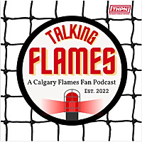 Talking Flames: A Calgary Flames Fan Podcast