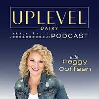 Uplevel Dairy Podcast