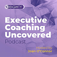 Executive Coaching Uncovered