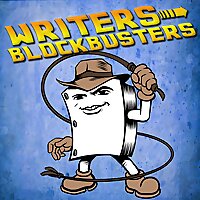 Writers/Blockbusters Screenwriting Podcast