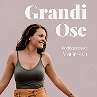 GrandiOse - Bien-&ecirc;tre holistique, d&eacute;veloppement personnel, confiance en soi, constellations familial