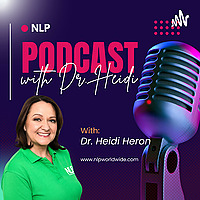 NLP with Dr. Heidi Heron