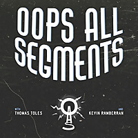 Oops All Segments