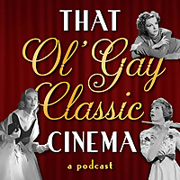 That Ol' Gay Classic Cinema