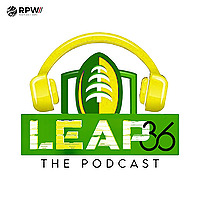 Leap 36 Podcast featuring LeRoy Butler & Gary Ellerson