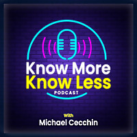 Know More Know Less
