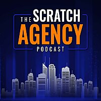The Scratch Agency Podcast