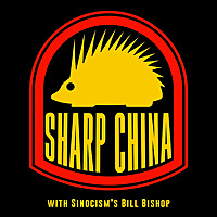 Sharp China with Bill Bishop