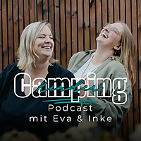CampingKinder - Der Camping Podcast f&uuml;r Camping Familien
