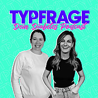 Typfrage - Der Diabetes-Podcast mit Kim und Freddie