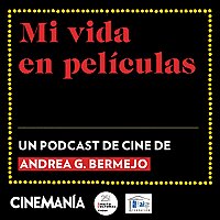 Mi vida en pel&iacute;culas