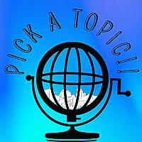 Pick A Topic!!
