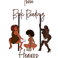 Those Book Reading Heauxs