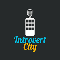 The Introvert City Podcast