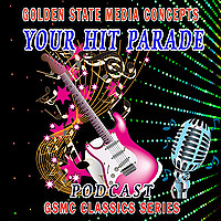 GSMC Classics: Your Hit Parade