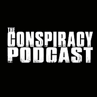 The Conspiracy Podcast