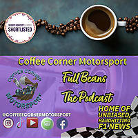 Coffee Corner Motorsport Full Beans F1 Show