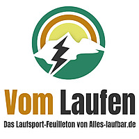 Vom Laufen Das Laufsport-Feuilleton von Alles-laufbar.de
