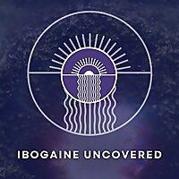 Ibogaine Uncovered