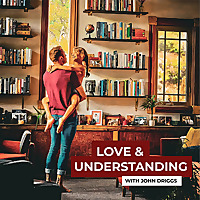 Love & Understanding