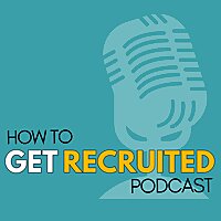 How to Get Recruited