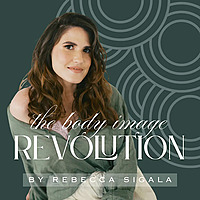 The Body Image Revolution