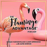 The Flamingo Advantage&reg; with Katie Hornor