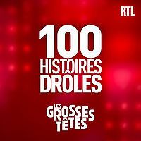 Les Grosses T&ecirc;tes - Les 100 histoires dr&ocirc;les