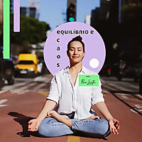 Equil&iacute;brio e Caos com Pri Leite