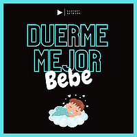 Duerme Mejor Bebe