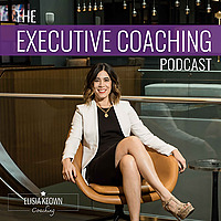 The Executive Coaching Podcast