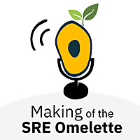 Making of the SRE Omelette