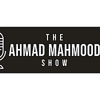 The Ahmad Mahmood Show