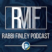 Rabbi Finley Podcast