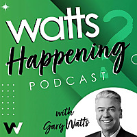 Watts Happening Podcast