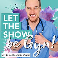 Let the Show be Gyn