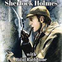 Sherlock Holmes - Basil Rathbone