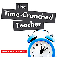 The Time-Crunched Teacher