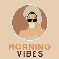 Morning Vibes