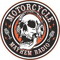 Motorcycle Mayhem Radio Show