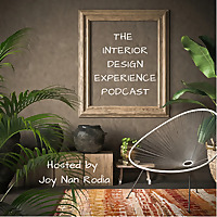 The Interior Design Experience Podcast