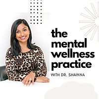 The Mental Wellness Practice