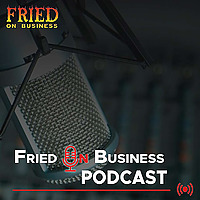 Fried on Business
