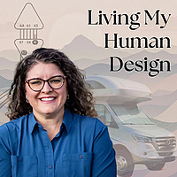 Living My Human Design