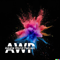 Amata World Podcast