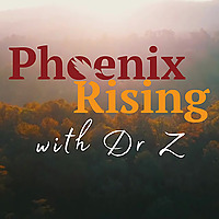 Phoenix Rising With Dr Z: Conversations About Grief and Loss