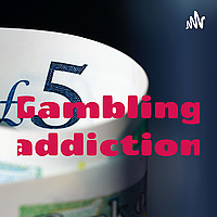I have a Gambling addiction small steps up a steep hill
