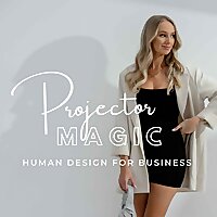 Projector Magic Human Design for Business